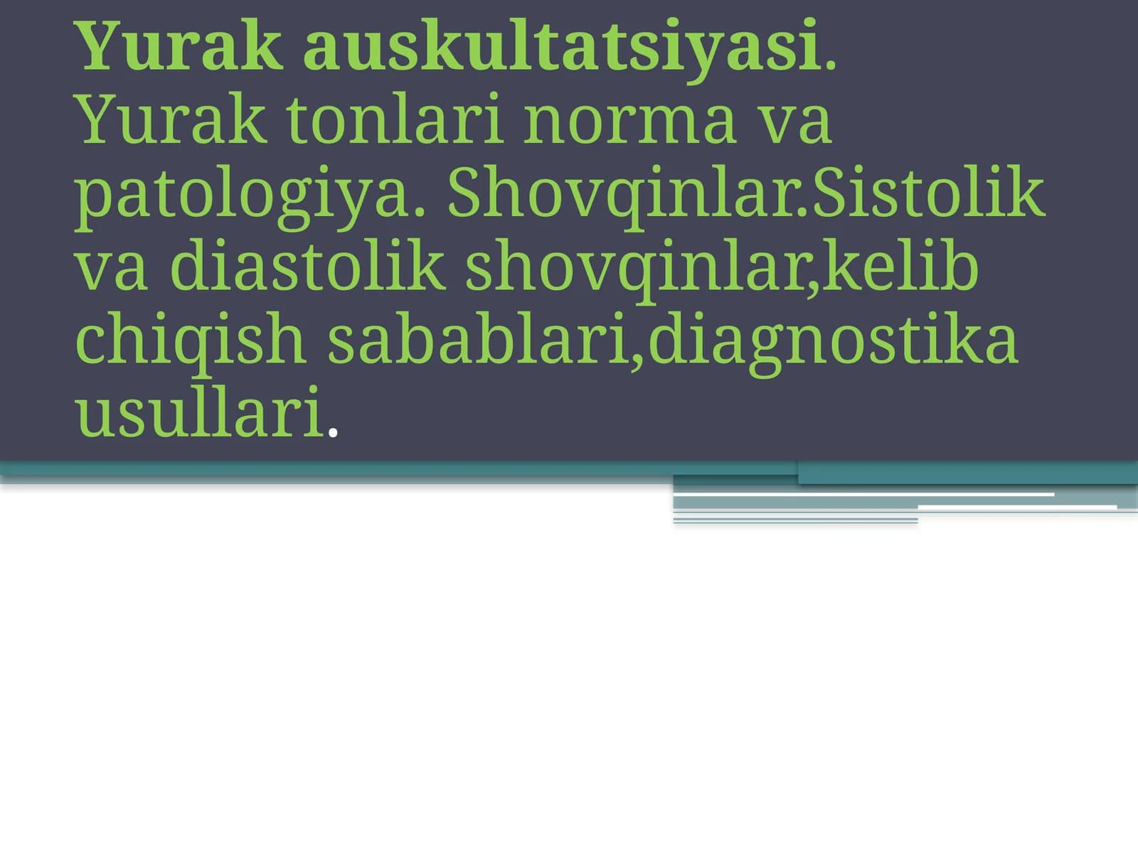 Yurak auskultatsiyasi