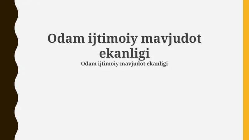 Odam ijtimoiy mavjudot ekanligi