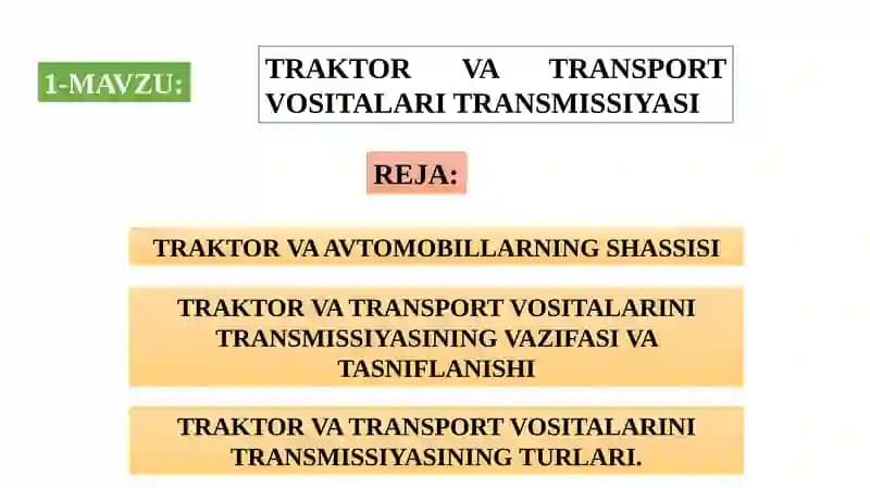 Traktor va Transport Vositalari Transmissiyasi