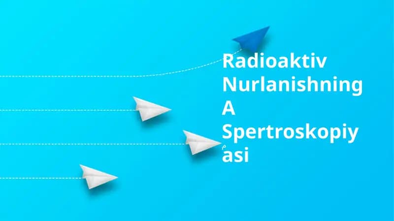 Radioaktiv Nurlanishning A Spertroskopiyasi