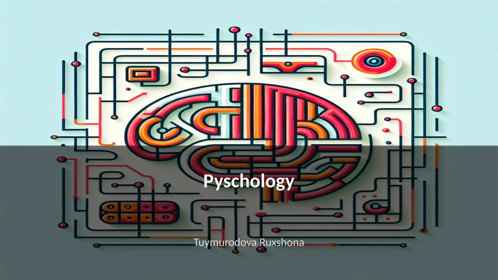 Pyschology