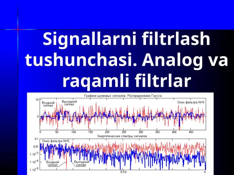 Signallarni filtrlashtirish