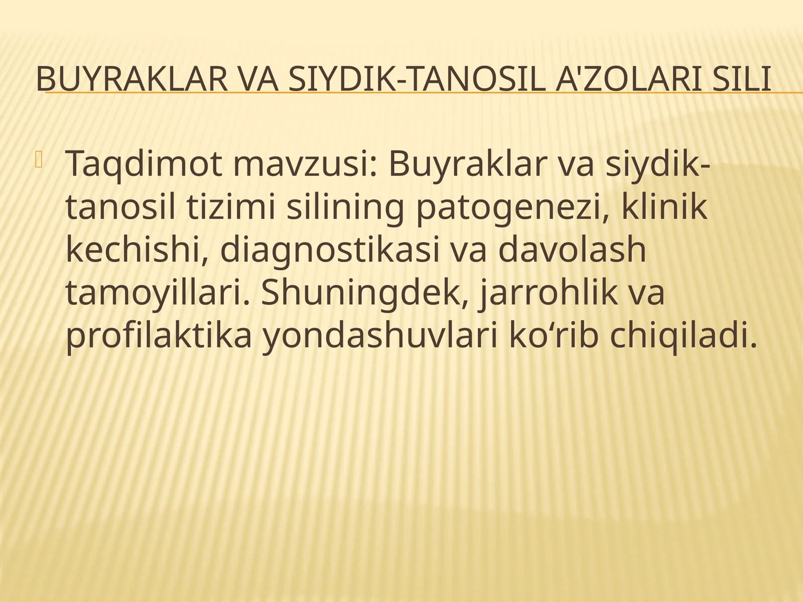 Buyraklar va siydik-tanosil a'zolari sili