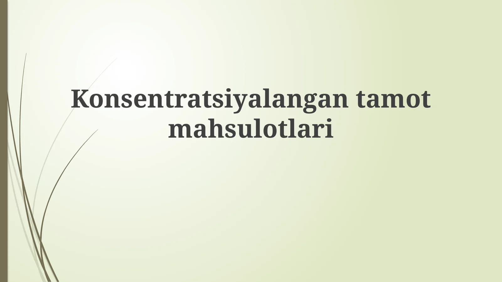 Konsentratsiyalangantamotmahsulotlari