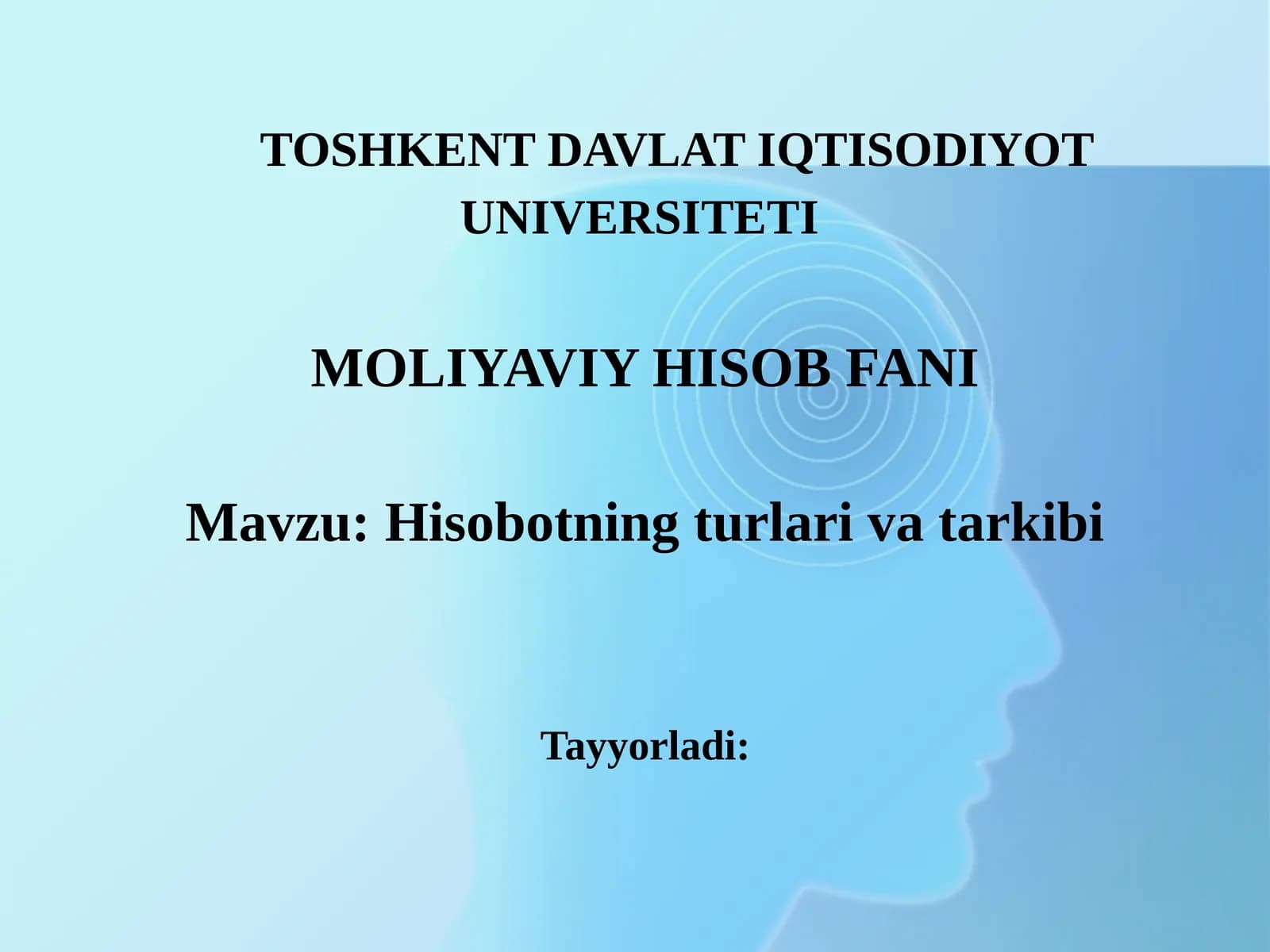 Hisobotning turlari va tarkibi