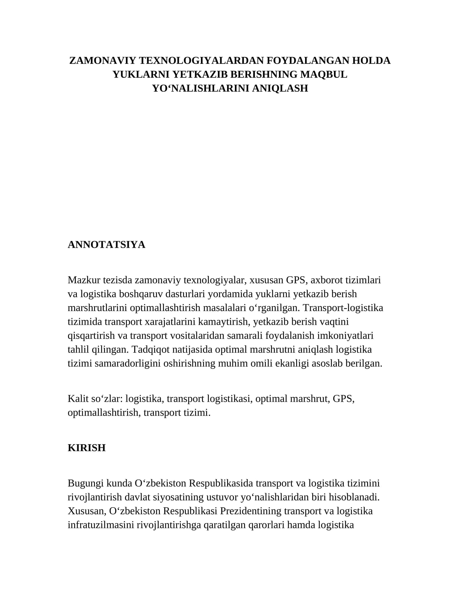 ZAMONAVIY TEXNOLOGIYALARDAN FOYDALANGAN HOLDA YUKLARNI YETKAZIB BERISHNING MAQBUL YO‘NALISHLARINI ANIQLASH
