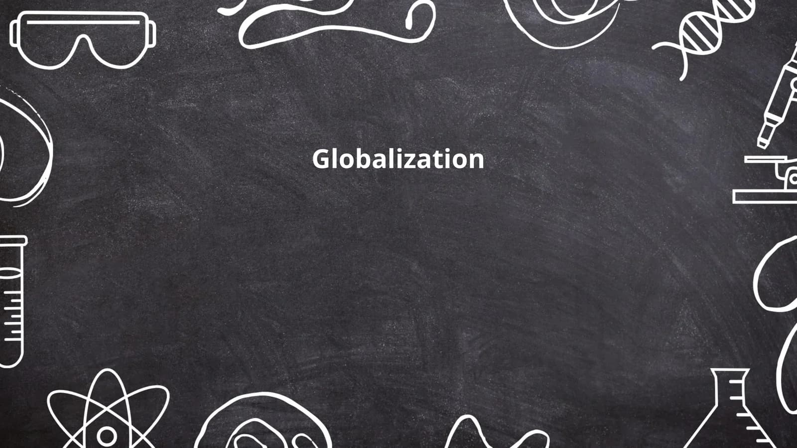 Globalization