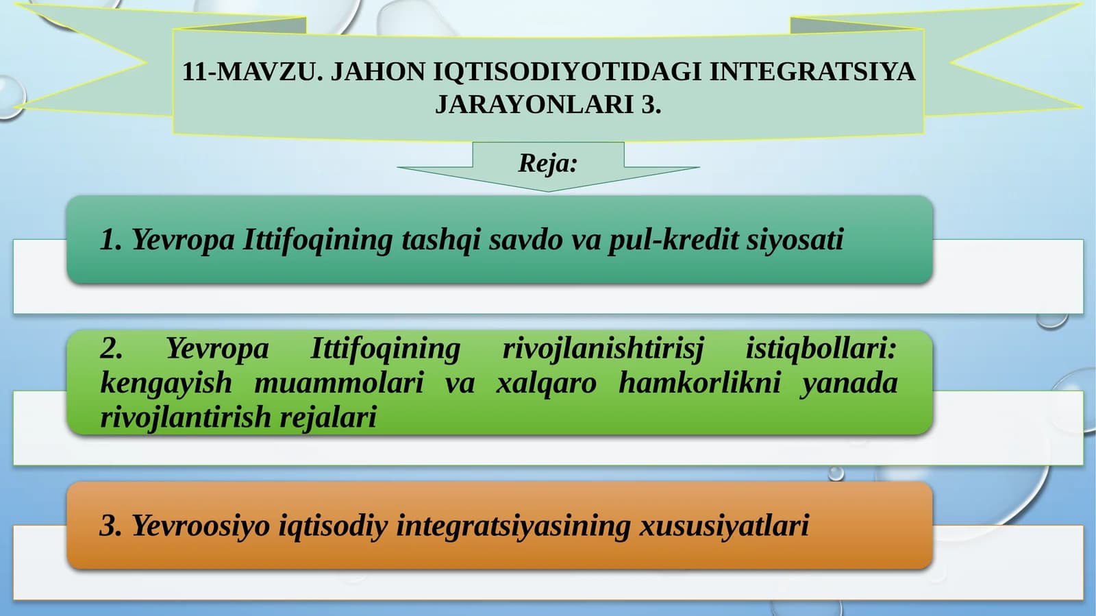 Jahon iqtisodiyotidagi integratsiya jarayonlari 2