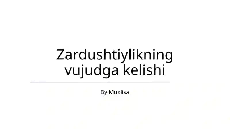 Zardushtiylikning vujudga kelishi