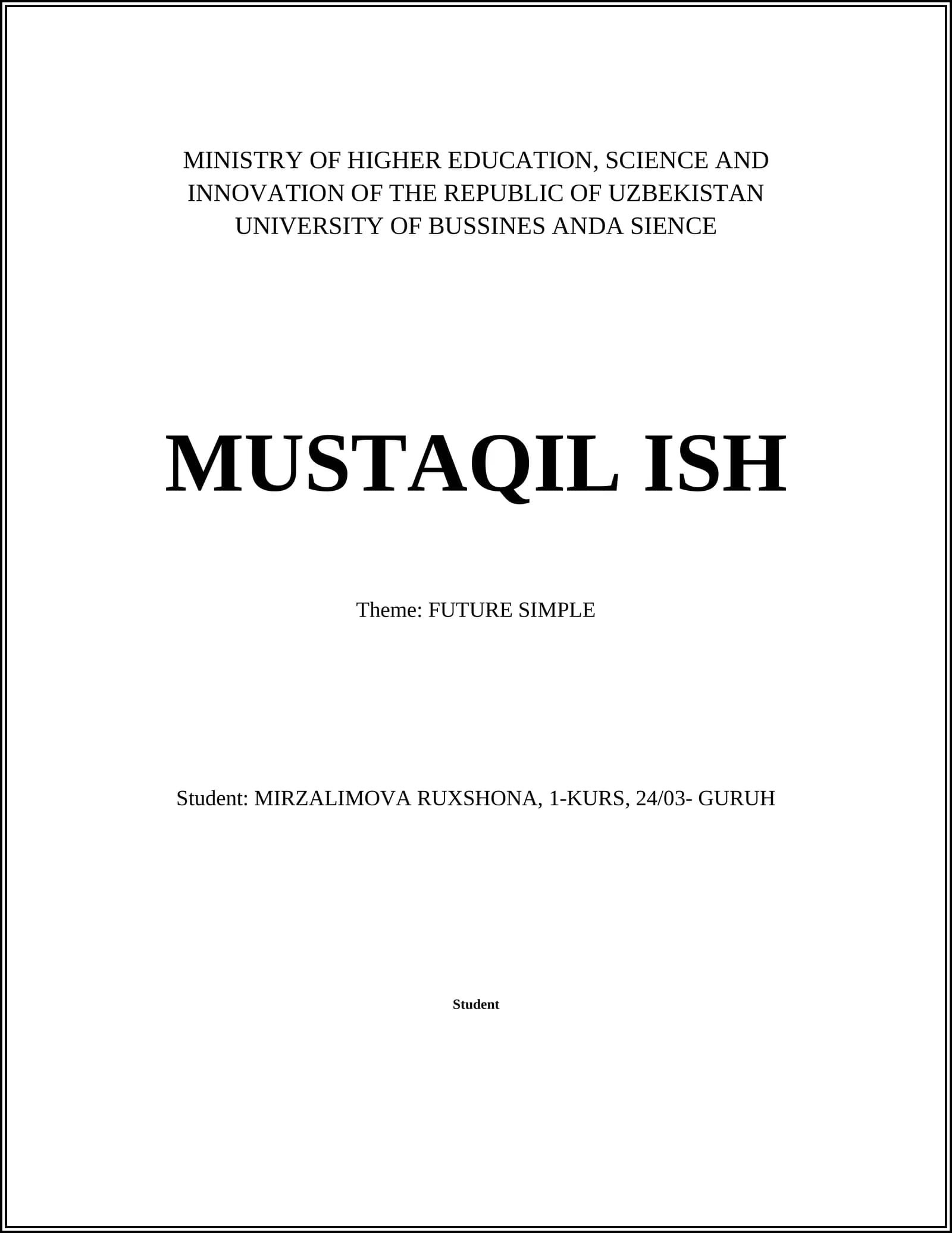 MUSTAQIL ISH - FUTURE SIMPLE