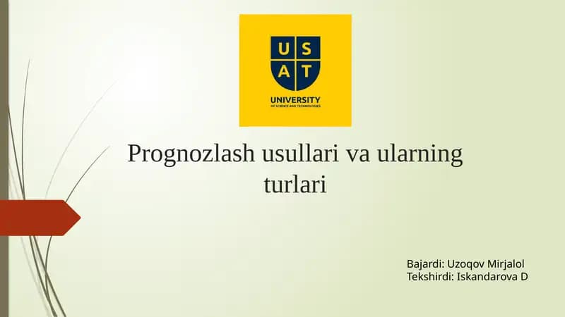Prognozlash usullari va ularning turlari