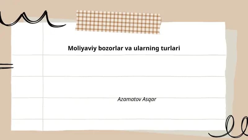 Moliyaviy bozorlar va ularning turlari