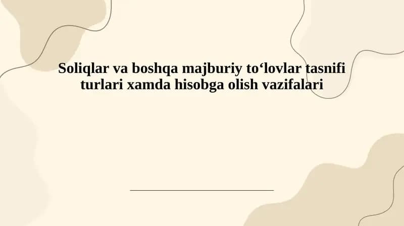 Soliqlar va majburiy to‘lovlar