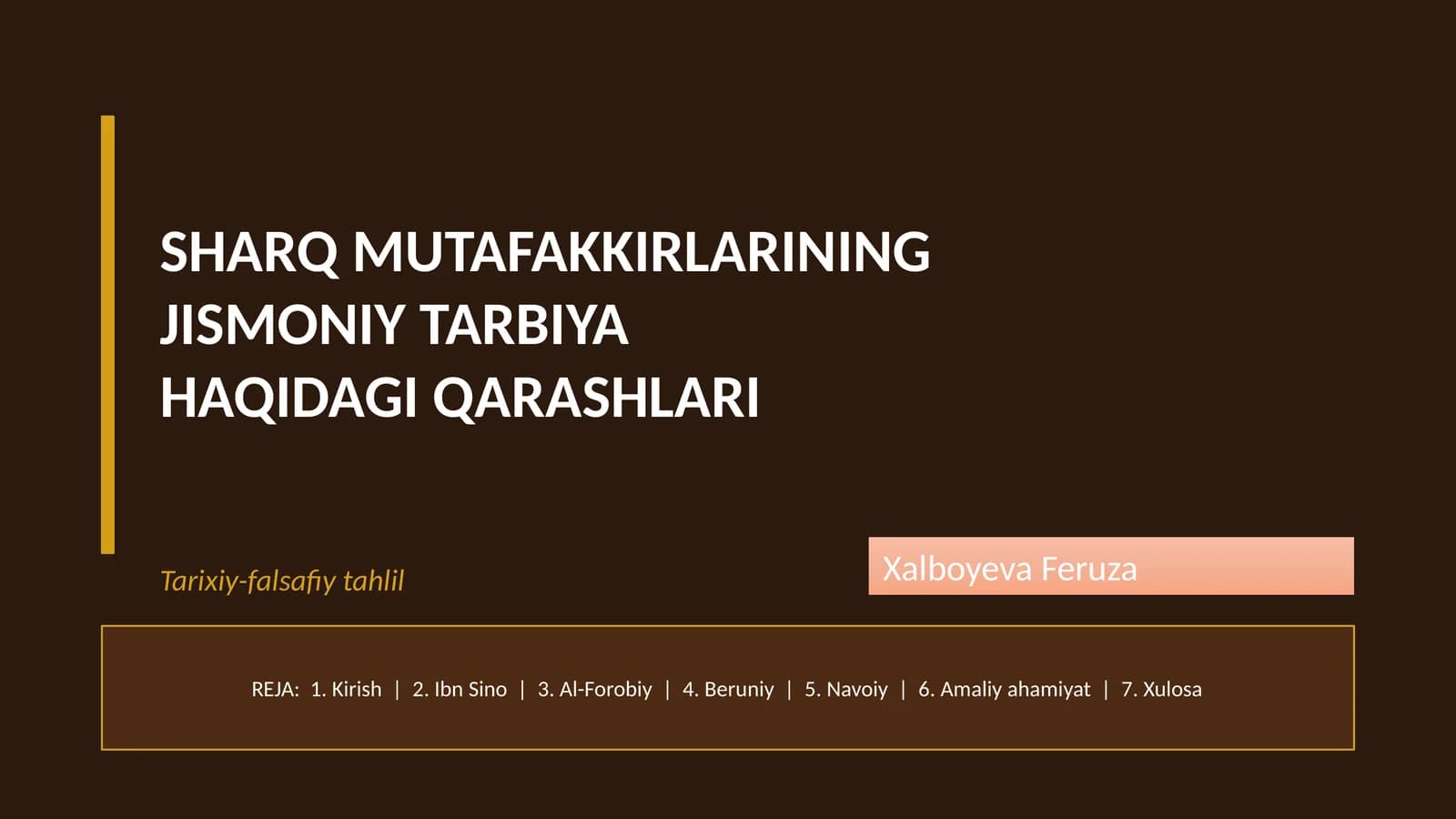 SHARQ MUTAFAKKIRLARINING JISMONIY TARBIYA HAQIDAGI QARASHLARI