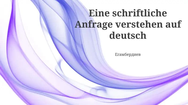 Eine schriftliche Anfrage verstehen auf deutsch