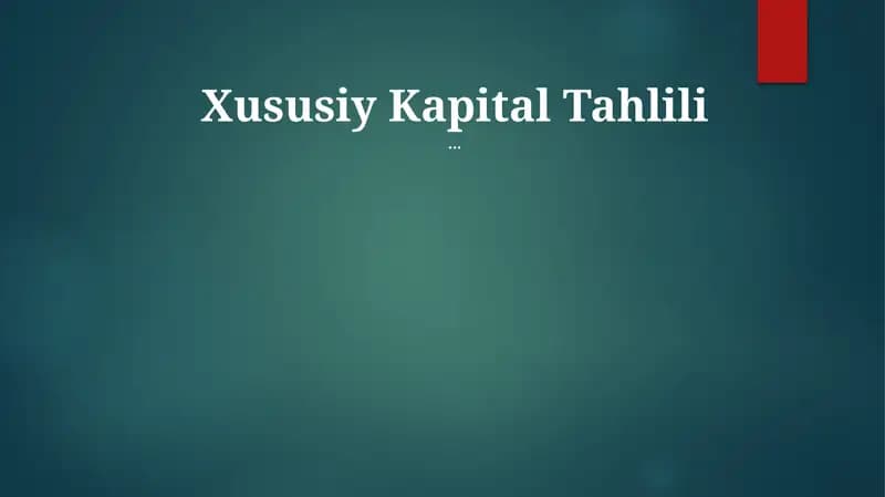 Xususiy Kapital Tahlili
