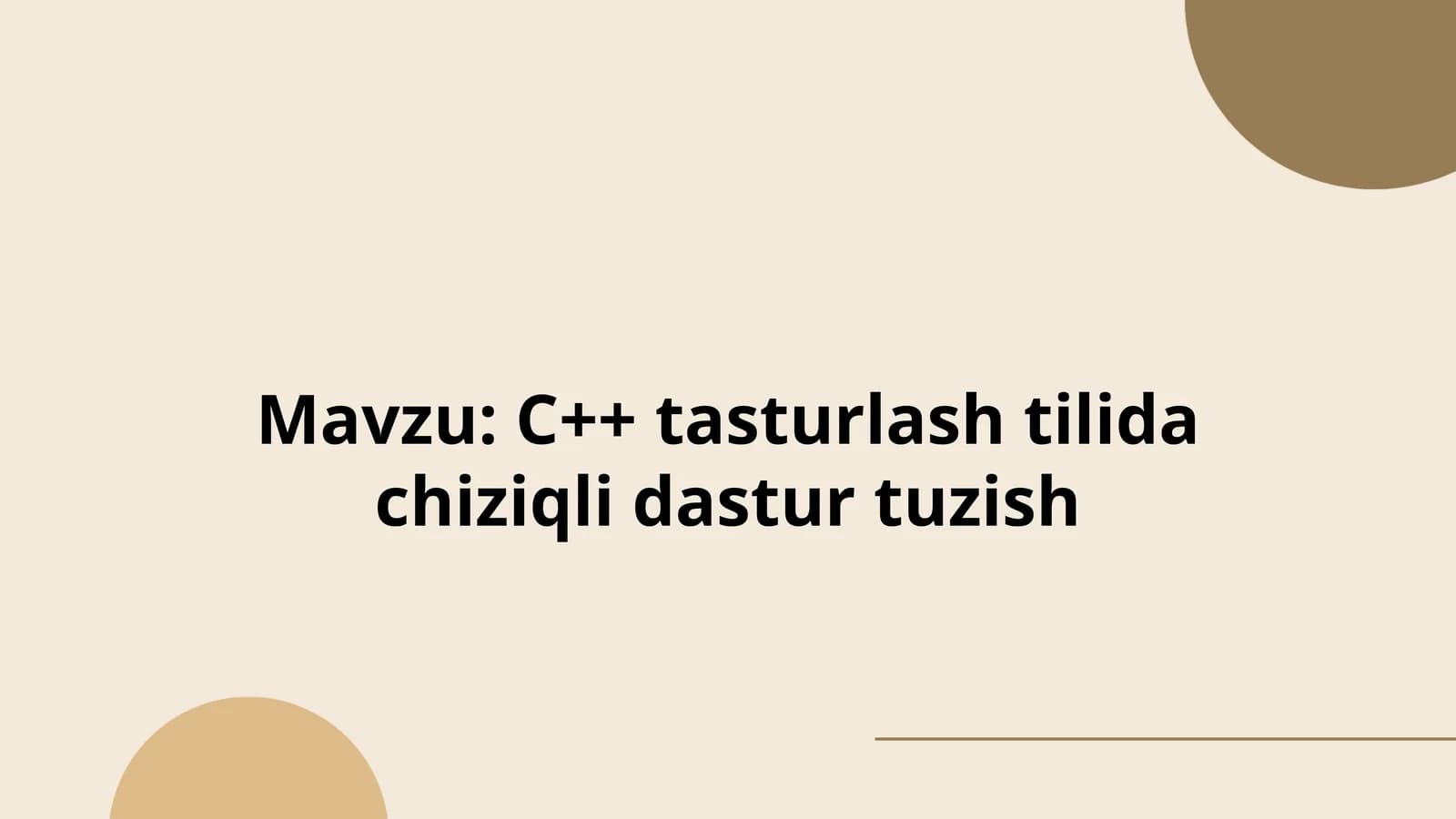 C++ dasturlash tilida chiziqli dastur tuzish