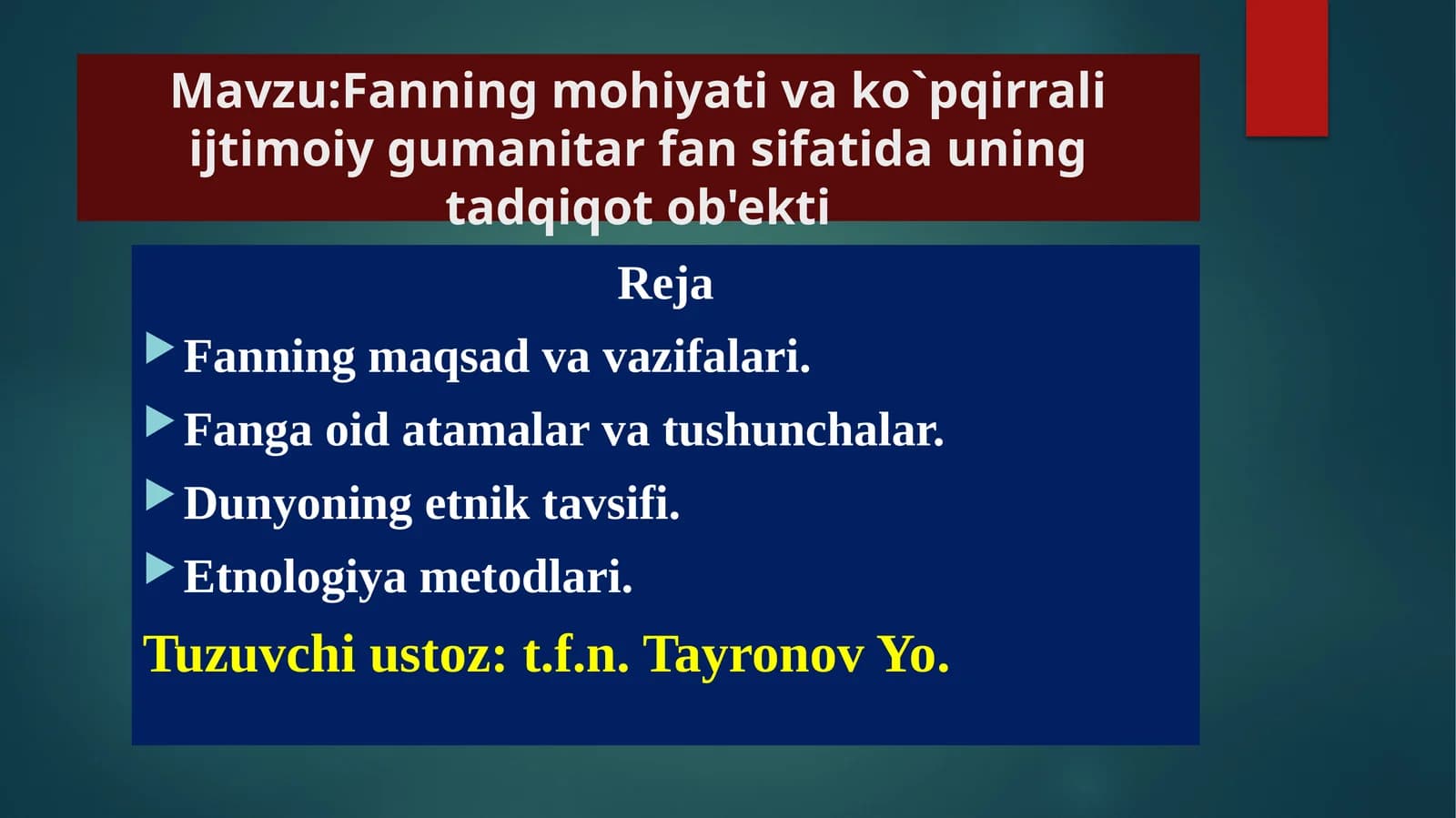 Etnologiya fanining maqsadi va vazifalari