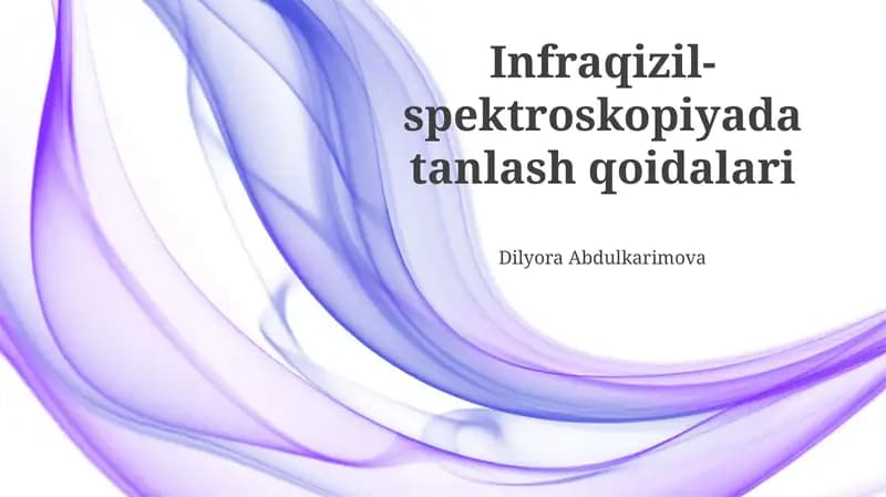 Infraqizil-spektroskopiyada tanlash qoidalari