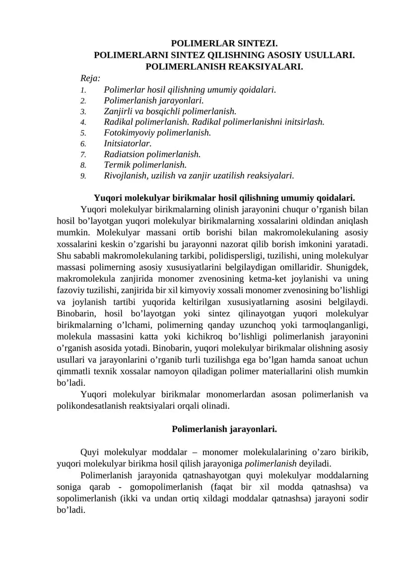 POLIMERLAR SINTEZI.  POLIMERLARNI SINTEZ QILISHNING ASOSIY USULLARI. POLIMERLANISH REAKSIYALARI.