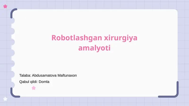 Robotlashgan xirurgiya amaliyoti