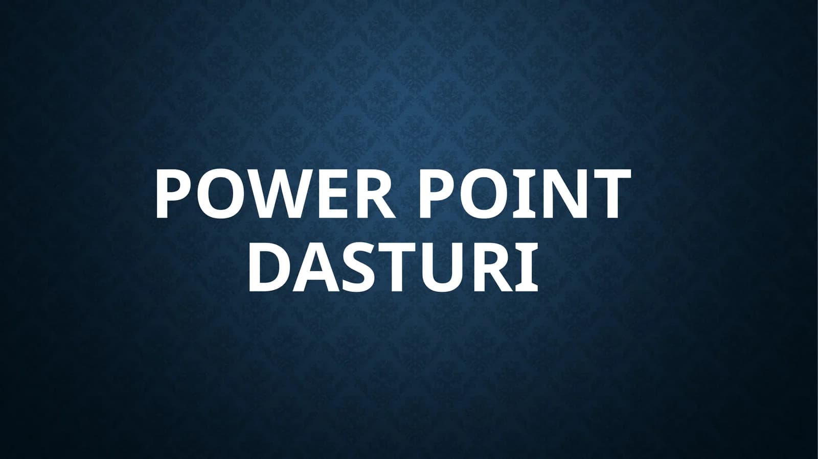 Microsoft Power Point Dasturi