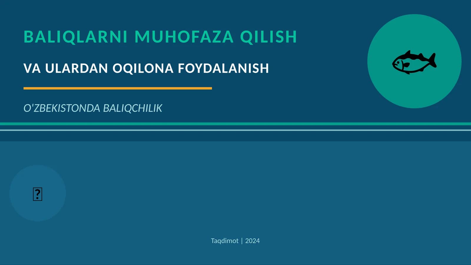 Baliqchilik O'zbekistonda