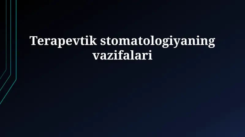 Terapevtik stomatologiyaning vazifalari