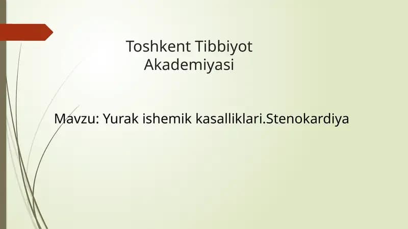 Yurak ishemik kasalliklari - Stenokardiya