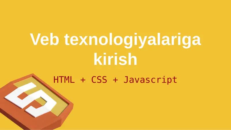 Veb texnologiyalariga kirish