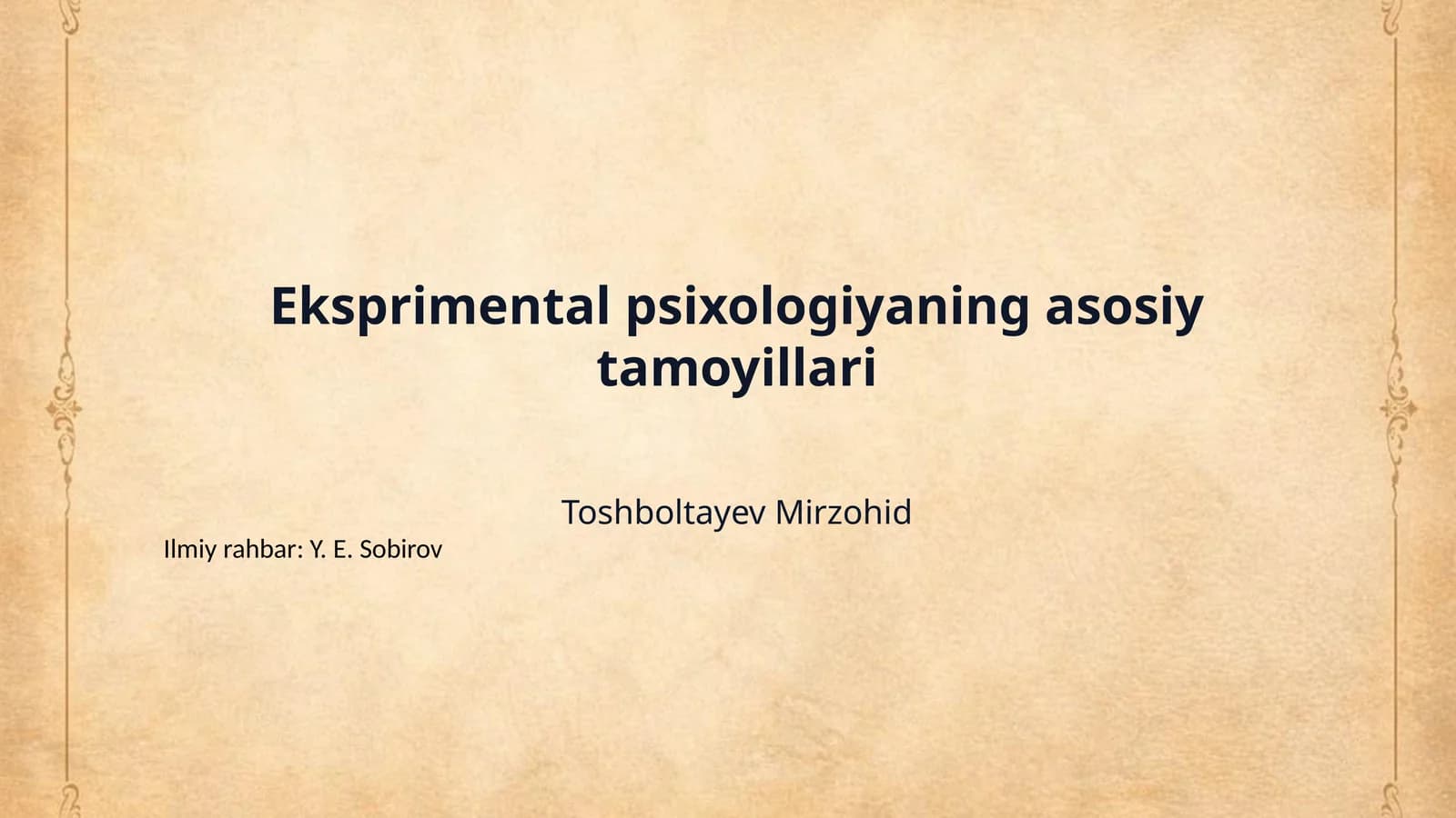Eksprimental psixologiyaning asosiy tamoyillari