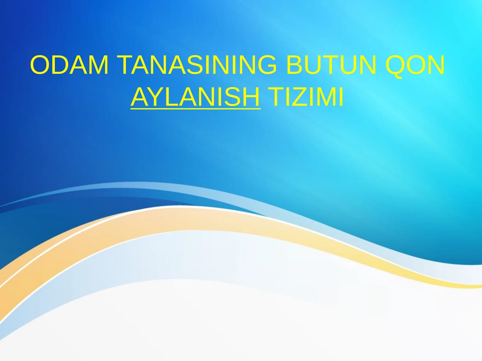 ODAM TANASINING BUTUN QONAYLANISHTIZIMI