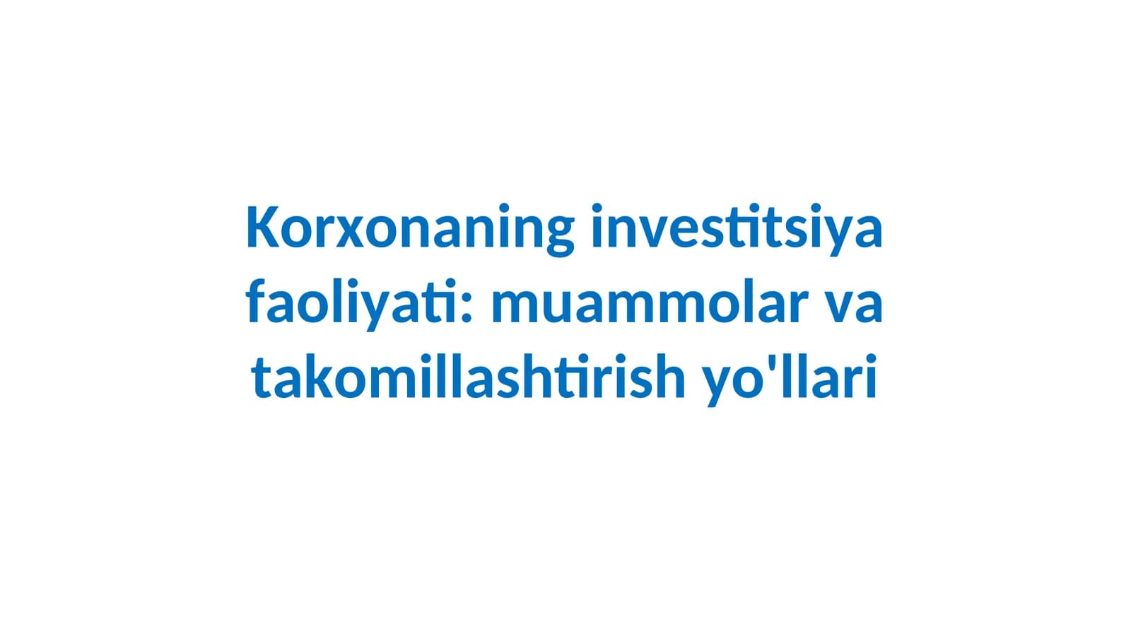 XORIJIY INVESTITSIYALAR