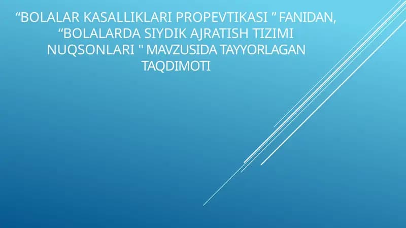 Bolalarda siydik ajratish tizimi nuqsonlari