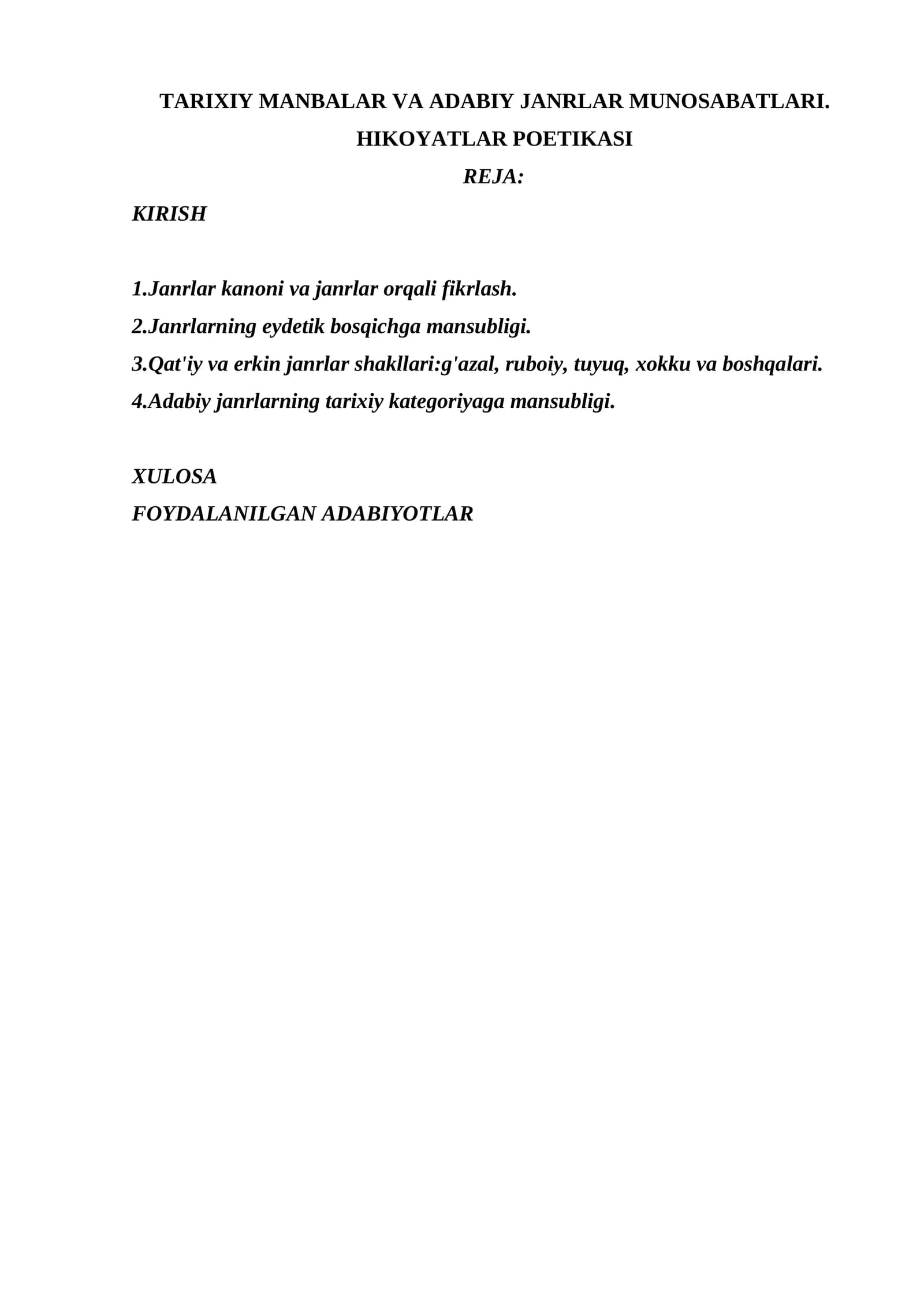 TARIXIY MANBALAR VA ADABIY JANRLAR MUNOSABATLARI. HIKOYATLAR POETIKASI