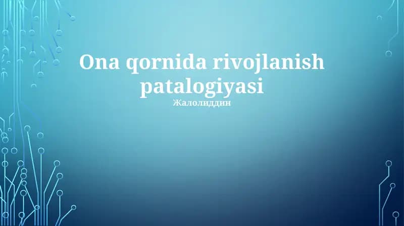 Ona qornida rivojlanish patalogiyasi