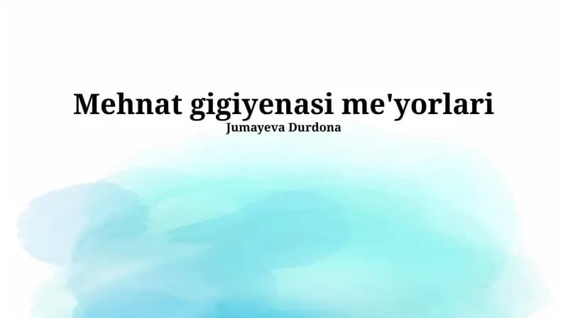 Mehnat gigiyenasi me'yorlari