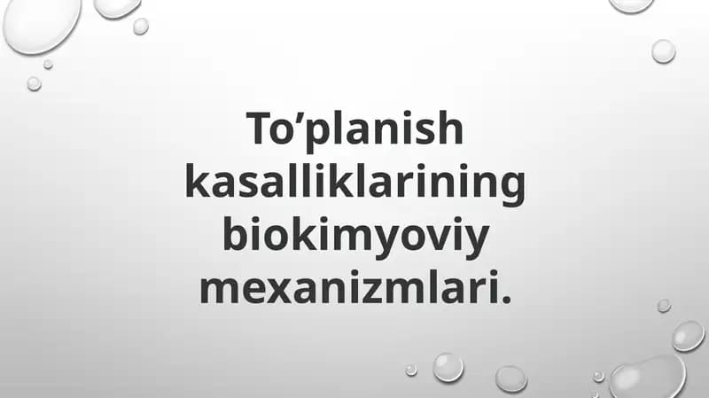 To’planish kasalliklarining biokimyoviy mexanizmlari