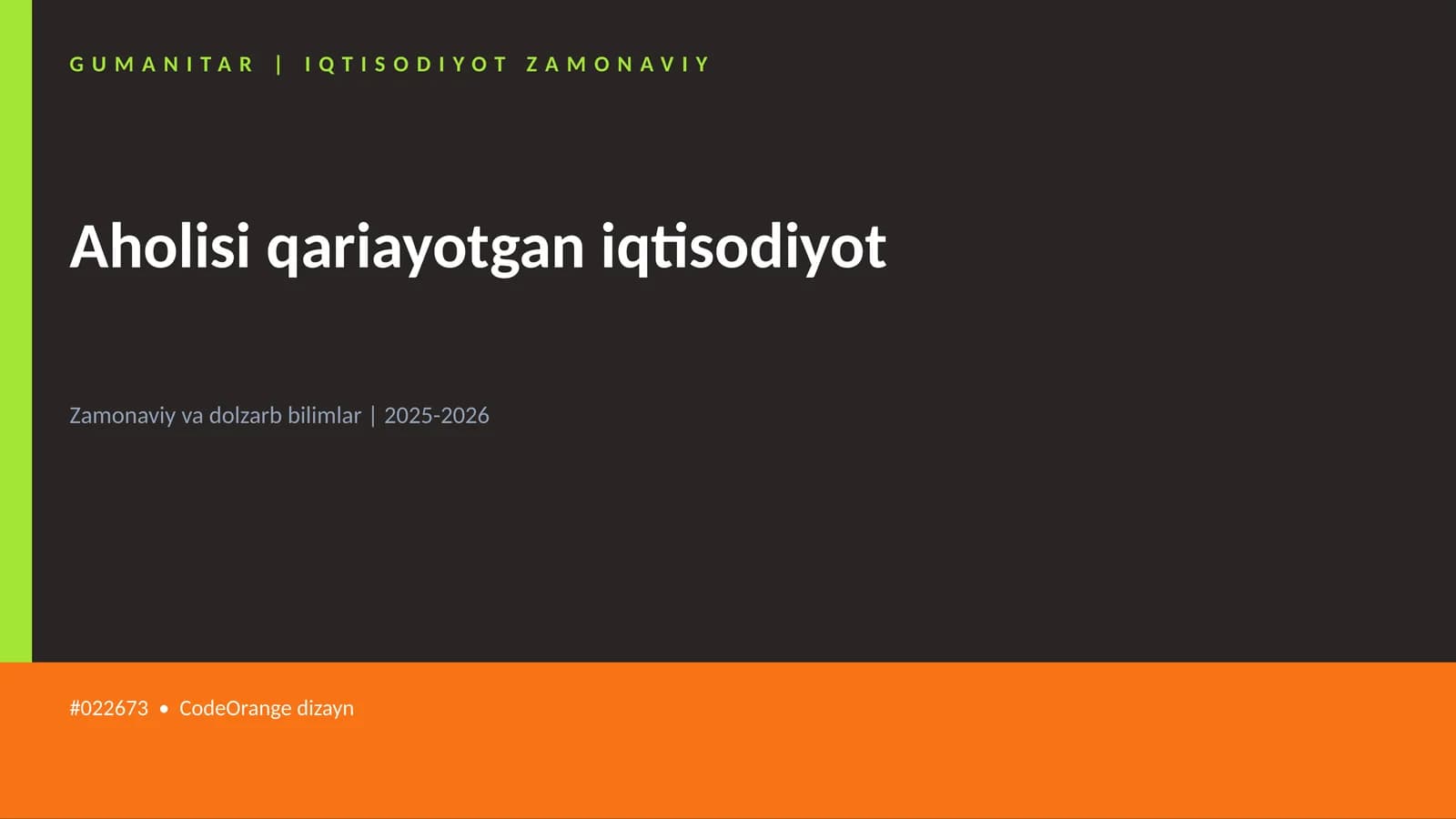 Aholisi qariayotgan iqtisodiyot