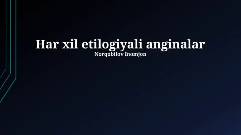 Anginalarning ta'rifi va davolash