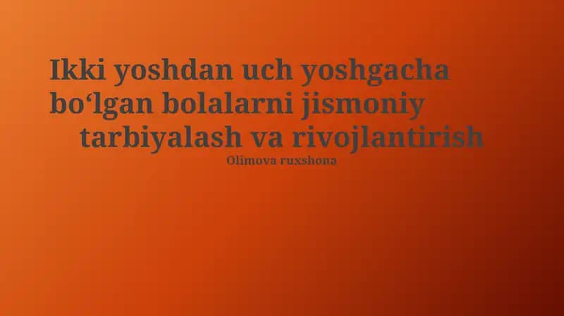 Harakatlanish Va Motor Ko'nikmalarini Rivojlantirish