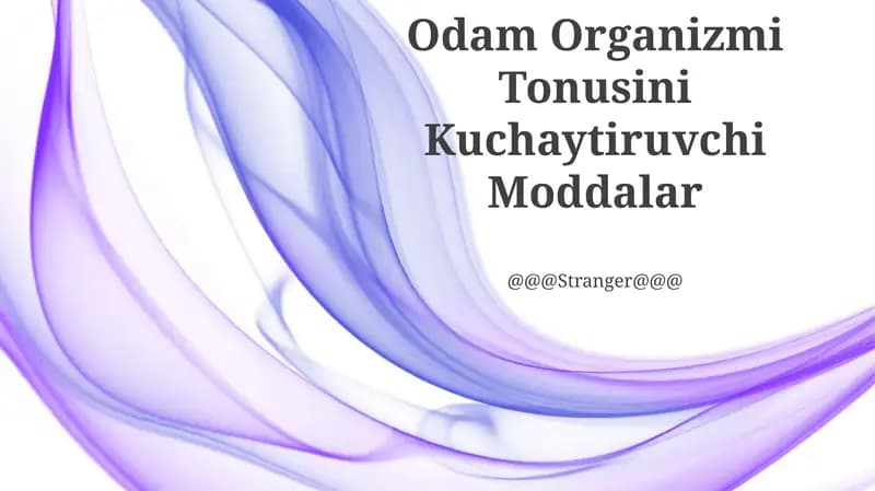 Odam Organizmi Tonusini Kuchaytiruvchi Moddalar