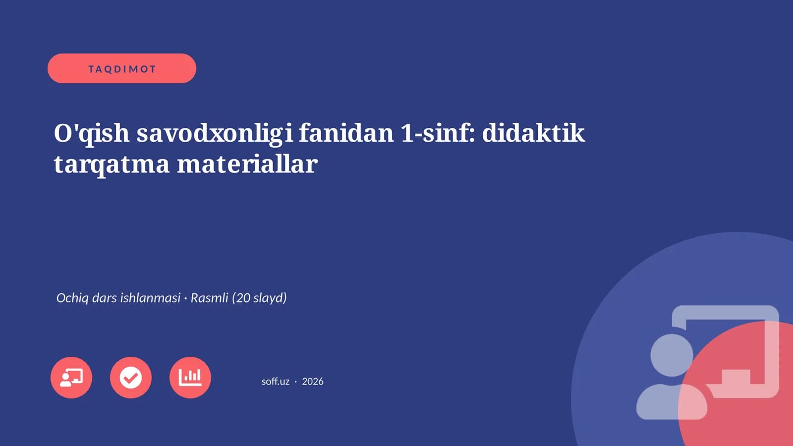 O'qish savodxonligi fanidan 1-sinf: didaktik tarqatma materiallar