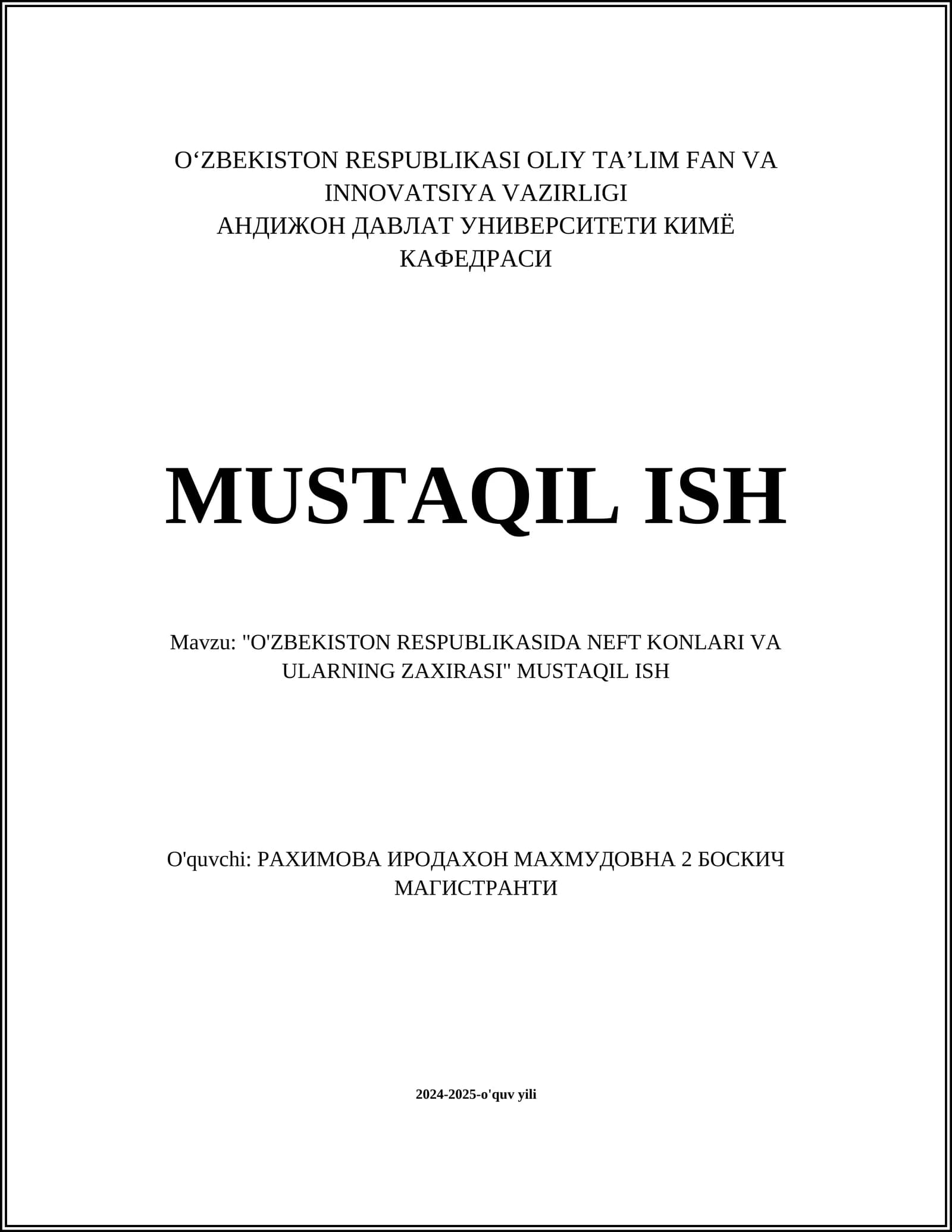 O'ZBEKISTON RESPUBLIKASIDA NEFT KONLARI VA ULARNING ZAXIRASI MUSTAQIL ISH