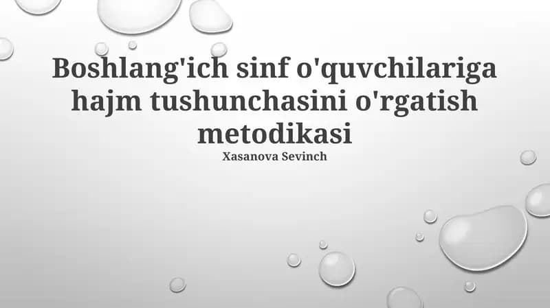 Hajm tushunchasini o'rgatish metodikasi