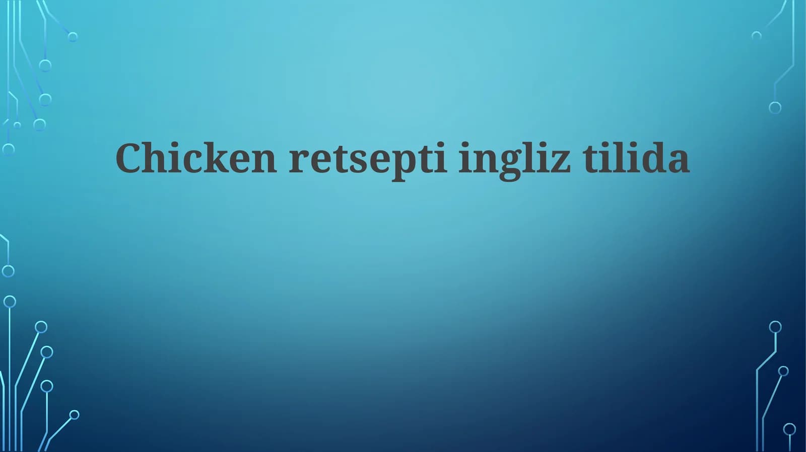 Chickenretseptiingliztilida