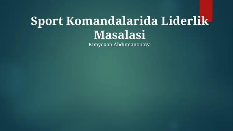 Sport Komandalarida Liderlik Masalasi