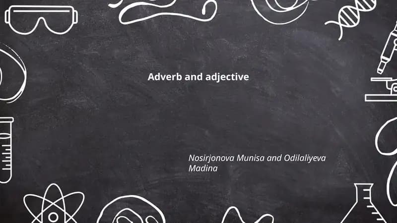 Adverb and adjective