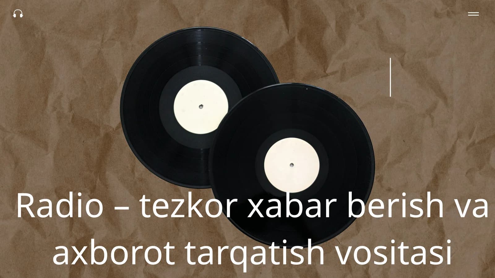 Radio - tezkor xabar berish va axborot tarqatish vositasi