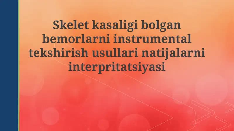 Skelet kasalliklarini instrumental tekshirish usullari